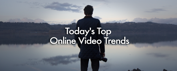 todays top online video trends